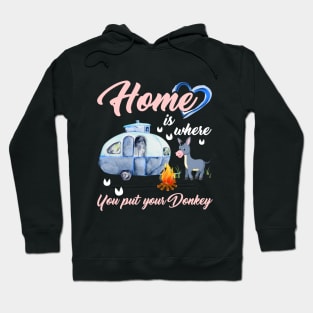 Home Is Where You Put Your Donkey T-shirt Hoodie